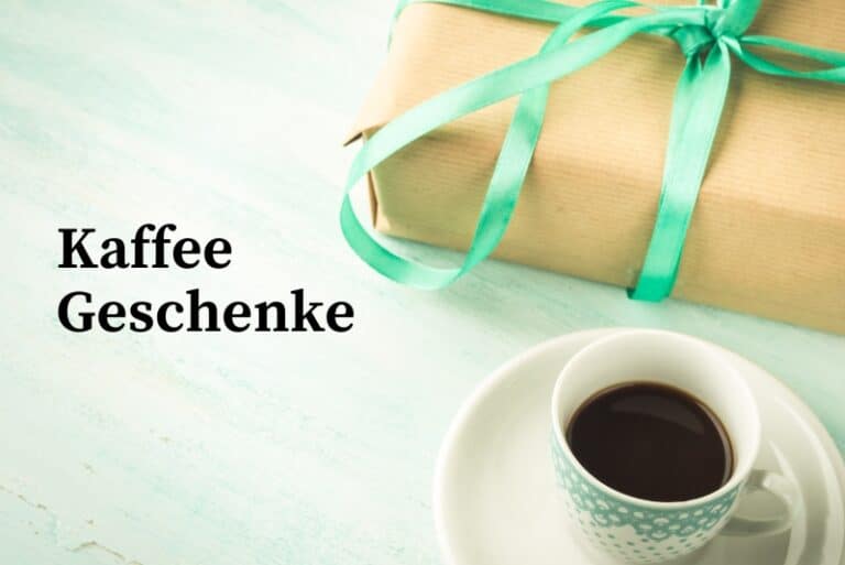 Kaffee Geschenke: Die besten Geschenkideen für Kaffeeliebhaber 2022